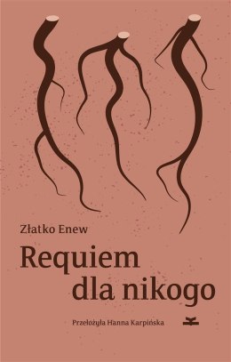 Requiem dla nikogo-Złatko Enew, Hanna Karpińska