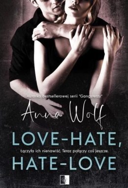 Love - Hate, Hate - Love-Anna Wolf