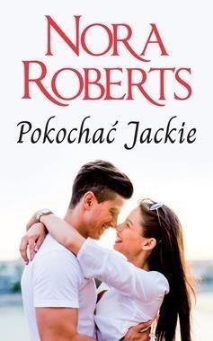 Pokochać Jackie-Nora Roberts