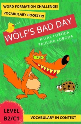 Wolf's Bad Day. Vocabulary in Context...