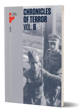 Chronicles of Terror. Volume 8. Polish soldiers...