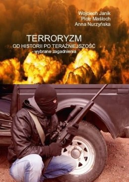 Terroryzm od historii po teraźniejszość
