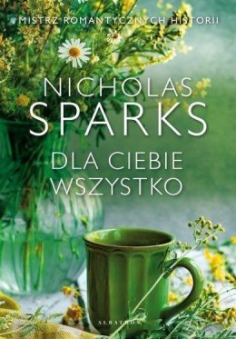Dla Ciebie wszystko w.2-Nicholas Sparks