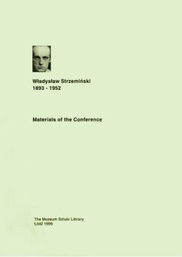 Materials of the Conference. Władysław Strzemiński