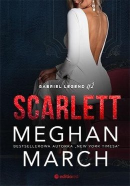 Gabriel Legend T.2 Scarlett-Meghan March