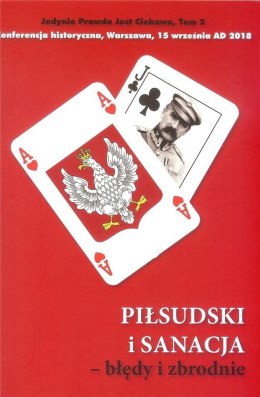 Piłsudski i sanacja cz.2 błędy i zbrodnie