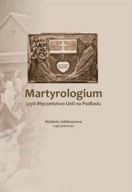 Martyrologium, czyli Męczeństwo Unii.. cz.1