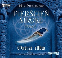 Pierścień Mroku T.1 Ostrze elfów audiobook