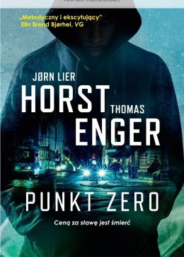 Punkt zero-Jorn Lier Horst, Thomas Enger