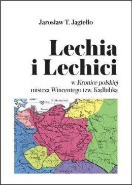 Lechia i Lechici w Kronice polskiej mistrza..