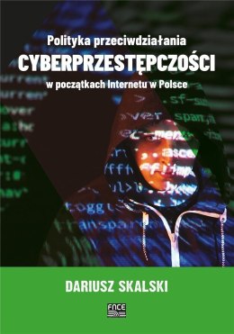 Polityka przeciwdziałania cyberprzestępczości