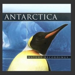 Antarctica. Nature Recordings (CD)