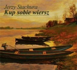 Jerzy Stachura - Kup Sobie Wiersz CD