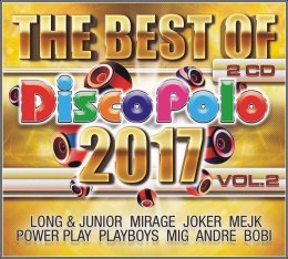 The Best of Disco Polo 2017 vol.2 (2CD)