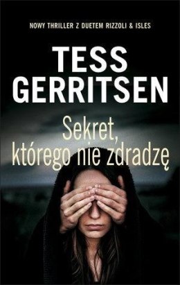 Sekret, którego nie zdradzę-Tess Gerritsen