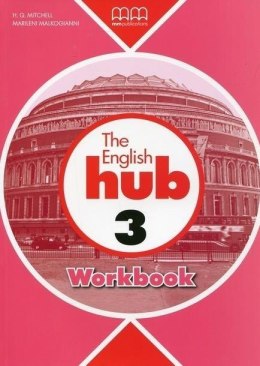 The English Hub 3 B1 WB MM PUBLICATIONS