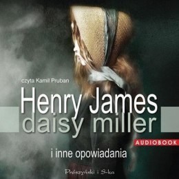 Daisy Miller i inne opowiadania audiobook