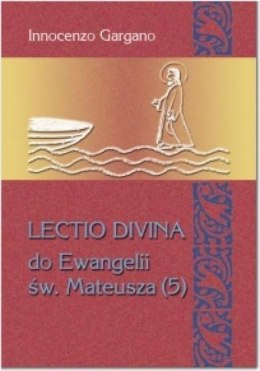 Lectio Divina (5) do Ewangelii św. Mateusza T.27