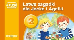PUS Łatwe zagadki dla Jacka i Agatki 2