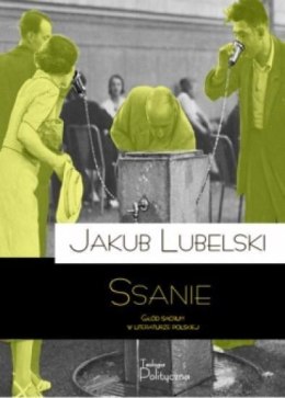 Ssanie. Głód sacrum w literaturze polskiej