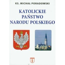 Katolickie państwo narodu polskiego