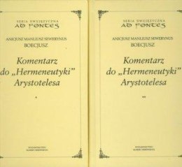 Komentarz do Hermeneutyki Arystotelesa T.1-2