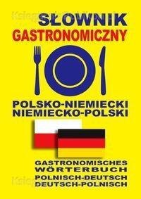 Słownik gastronomiczny polsko-niemiecki niem-pol