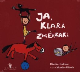 Ja, Klara i zwierzaki. Audiobook