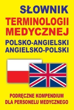 Słownik terminologii medycznej polsko-angielski