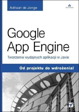 Google App Engine. Tworzenie wydajnych...
