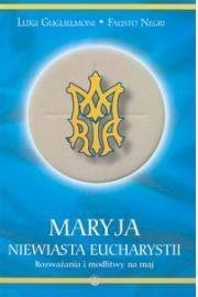 Maryja Niewiasta Eucharystii