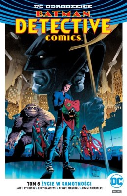 Batman Detective Comics T.5 Życie w samotności
