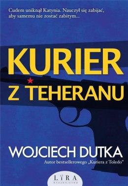 Kurier z Teheranu-Wojciech Dutka