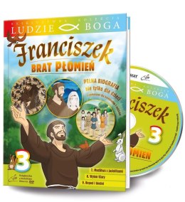 Ludzie Boga. Św. Franciszek. Brat Płomień cz.3 DVD