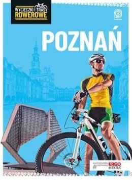 Wycieczki i trasy rowerowe. Poznań i okolice w.2