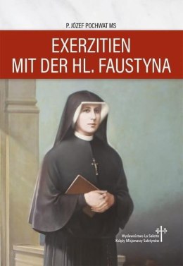 Rekolekcje ze św. Faustyną w.niemiecka