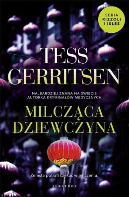 Cykl Rizzoli / Isles T.9 Milcząca dziewczyna - Tess Gerritsen