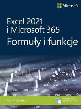 Excel 2021 i Microsoft 365: Formuły i funkcje
