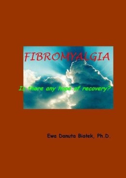 Fibromyalgia. Is there any hope of recovery?