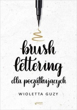 Brush lettering dla początkujących