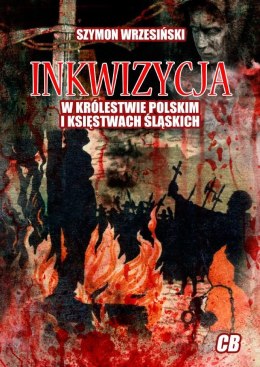 Inkwizycja w Królestwie Polskim i księstwach..