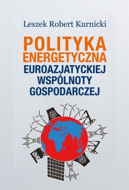 Polityka energetyczna Euroazjatyckiej Wspólnoty..