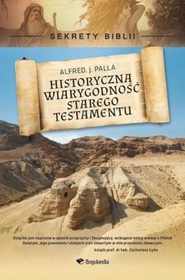 Sekrety Biblii. Historyczna wiarygodność ST