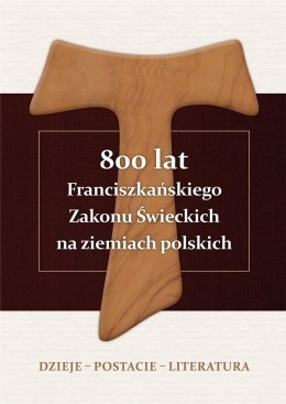 800 lat Franciszkańskiego Zakonu Świeckich... TW