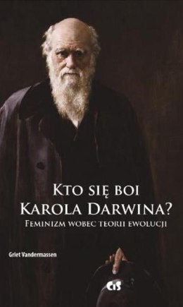 Kto się boi Karola Darwina? Feminizm wobec...