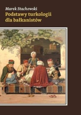 Podstawy turkologii dla bałkanistów