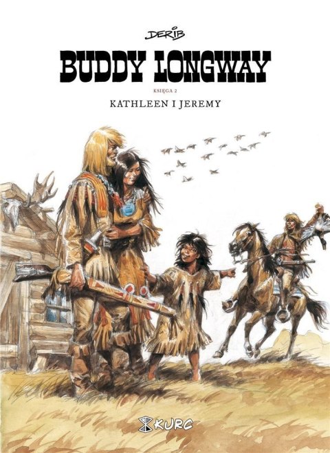 Buddy Longway księga 2