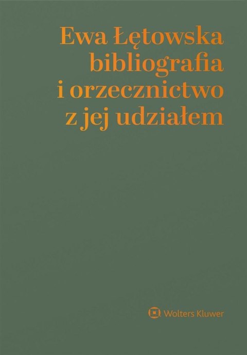 Ewa Łętowska - bibliografia i orzecznictwo..