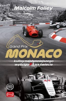 Monaco. Kulisy najwspanialszego wyścigu F1 Br