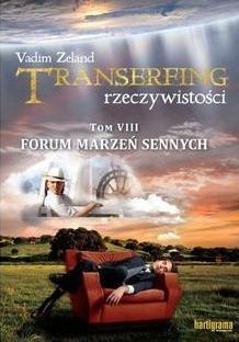 Transerfing rzeczywistości T.8 Forum marzeń..